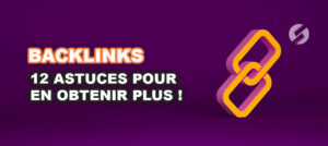 12 Astuces Pour Obtenir Des Backlinks Et Booster Votre SEO ! | SLN Web