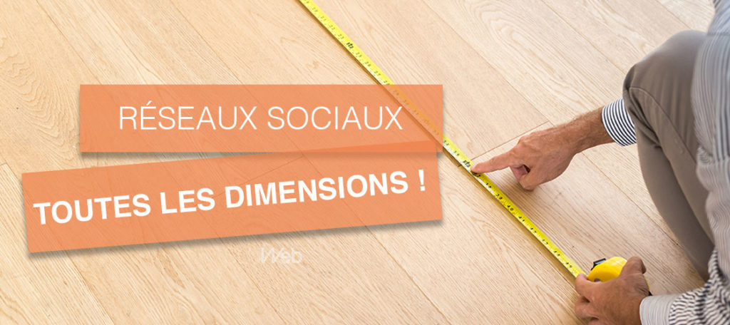 Les Dimensions Des Images Sur Les Reseaux Sociaux En 2020 Sln Web