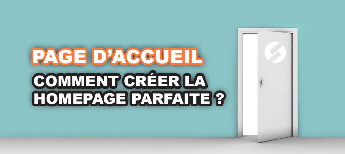 Comment faire la page d’accueil parfaite ?  SLN Web